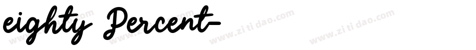 eighty Percent字体转换